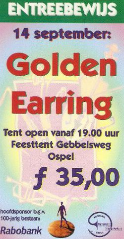 Golden Earring show ticket September 14, 2001 Ospel - Feesttent